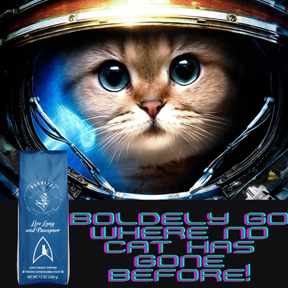 Live Long and Pawspurr Coffee - Galactic Blend | Purrfect Coffee's Star Trek Tribute